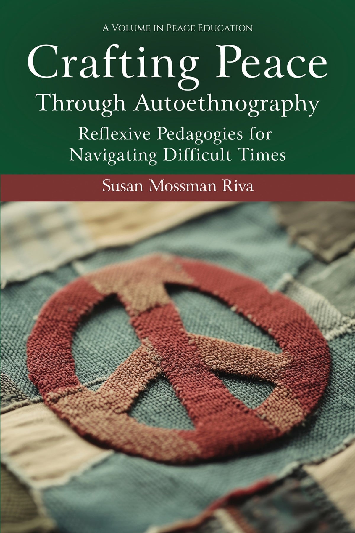 Cover image for Crafting Peace Through Autoethnography ISBN 9781837085477
