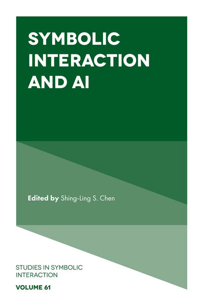 Cover image for Symbolic Interaction and AI, isbn: 9781837086931