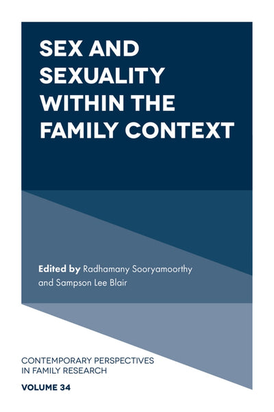 Cover image for Sex and Sexuality within the Family Context, isbn: 9781837089253