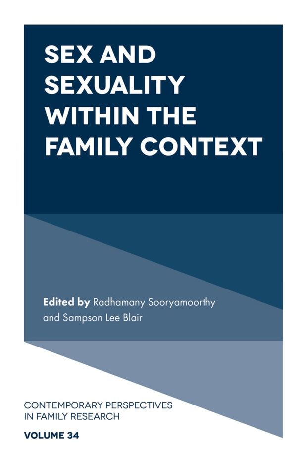 Cover image for Sex and Sexuality within the Family Context, isbn: 9781837089253