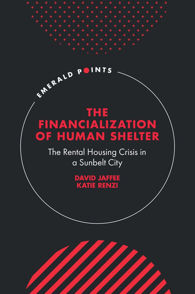 Cover image for The Financialization of Human Shelter, isbn: 9781837089376
