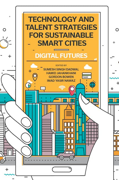 Technology and Talent Strategies for Sustainable Smart Cities