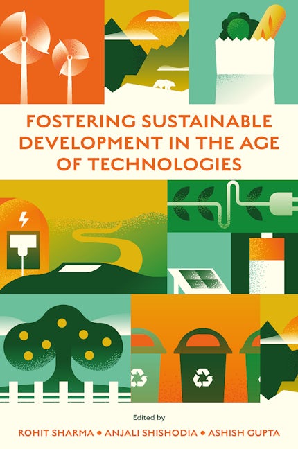 Book cover image for Fostering Sustainable Development in the Age of Technologies ISBN: 9781837530618