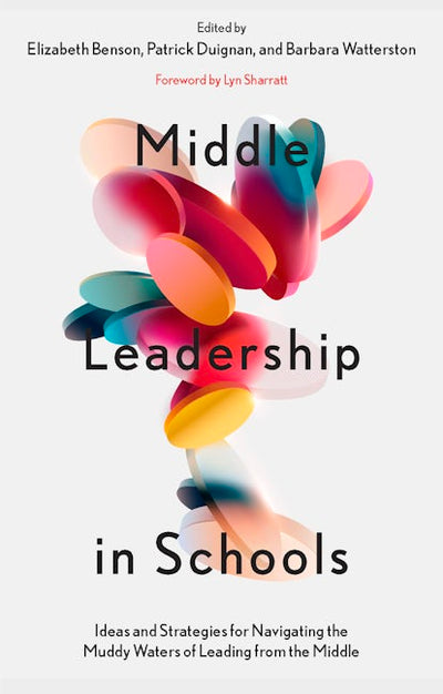 Middle Leadership in Schools