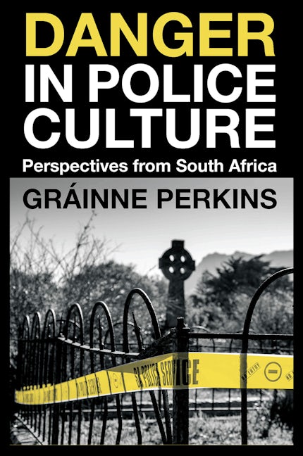 Book cover image for Danger in Police Culture ISBN: 9781837531134