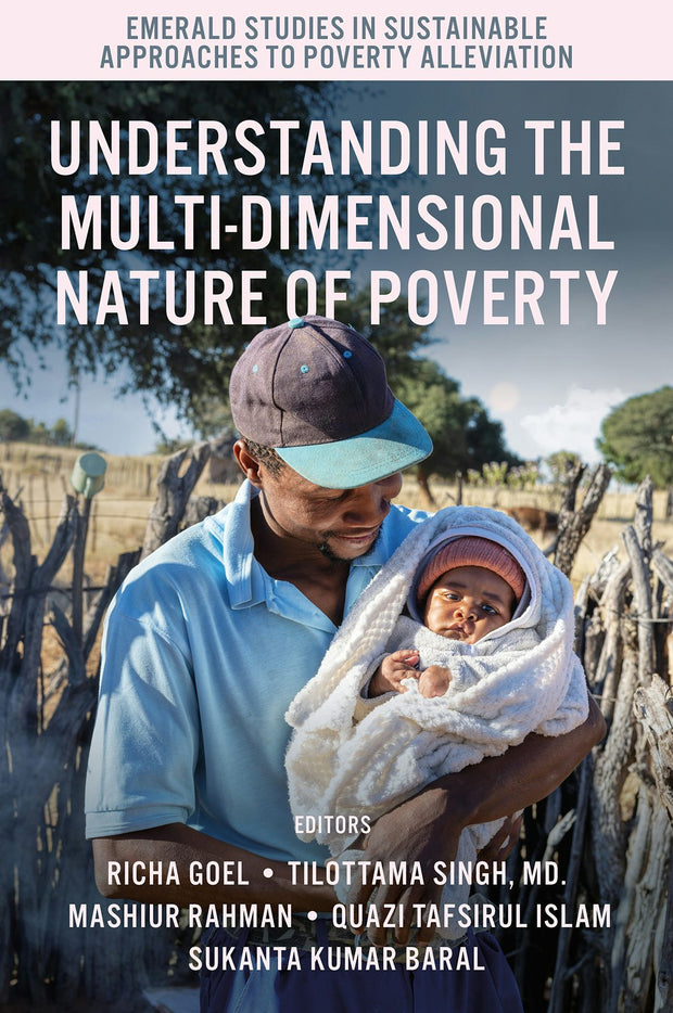 Cover image for Understanding the Multi-Dimensional Nature of Poverty, isbn: 9781837532933