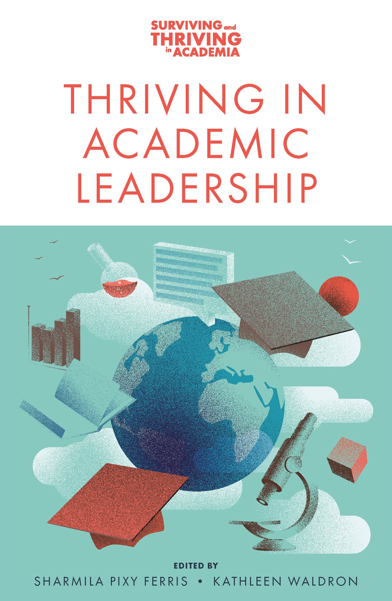 Cover image for Thriving in Academic Leadership ISBN 9781837533039