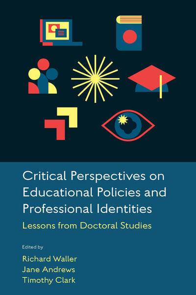 Cover image for Critical Perspectives on Educational Policies and Professional Identities, isbn: 9781837533336