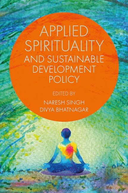 Book cover image for Applied Spirituality and Sustainable Development Policy ISBN: 9781837533817