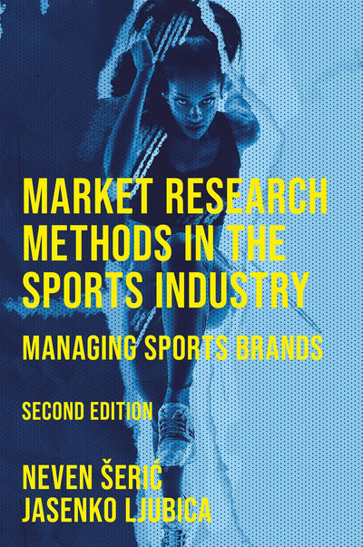 Cover image for Market Research Methods in the Sports Industry, isbn: 9781837534470