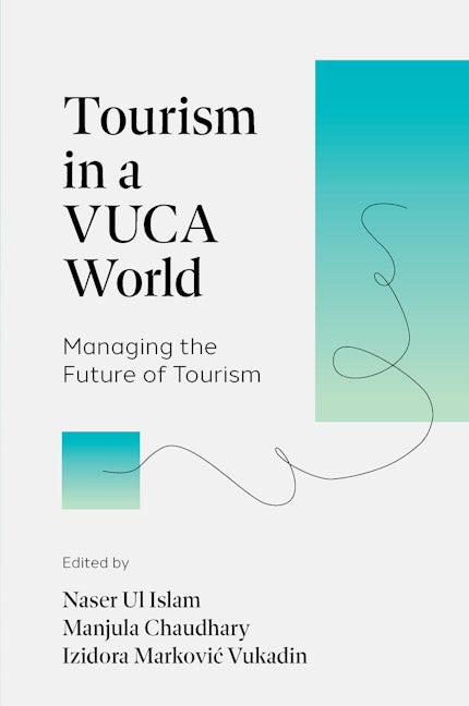 Book cover image for Tourism in a VUCA World ISBN: 9781837536757