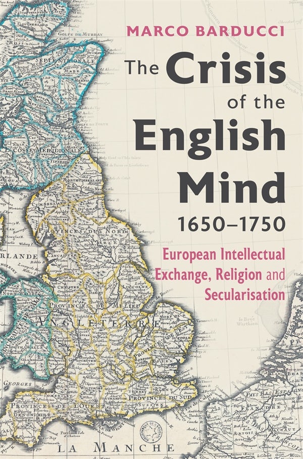 Book cover image for The Crisis of the English Mind, 1650-1750 ISBN: 9781837650026