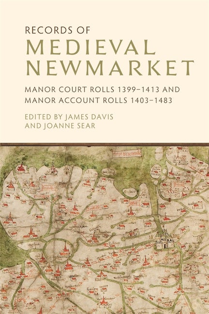 Book cover image for Records of Medieval Newmarket ISBN: 9781837650125
