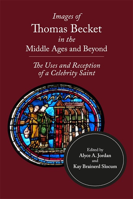 Book cover image for Images of Thomas Becket in the Middle Ages and Beyond ISBN: 9781837650446