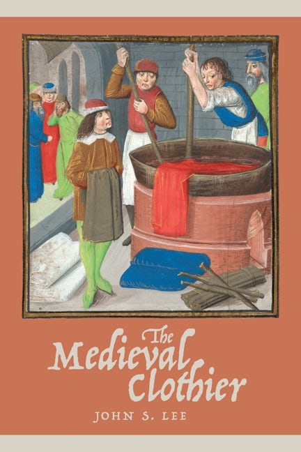 Book cover image for The Medieval Clothier ISBN: 9781837651092