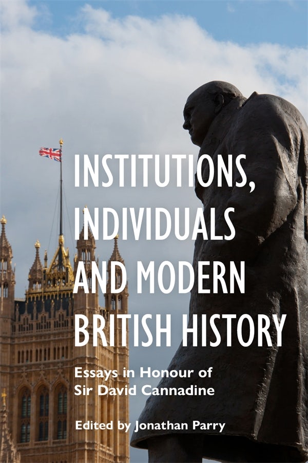 Book cover image for Institutions, Individuals and Modern British History ISBN: 9781837651184