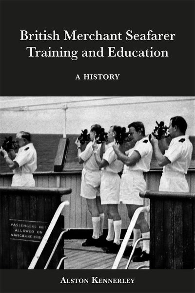 Cover image for British Merchant Seafarer Training and Education, isbn: 9781837651542