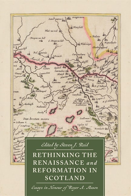 Book cover image for Rethinking the Renaissance and Reformation in Scotland ISBN: 9781837651610