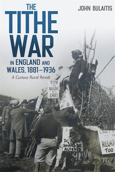 The Tithe War in England and Wales, 1881-1936
