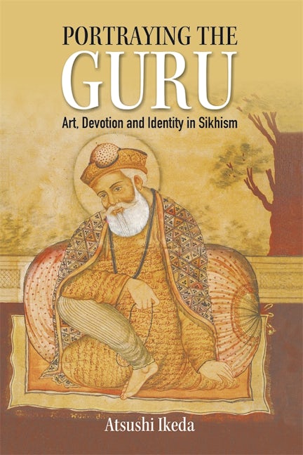 Book cover image for Portraying the Guru ISBN: 9781837652389