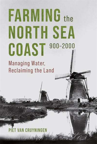 Cover image for Farming the North Sea Coast, 900-2000, isbn: 9781837652624