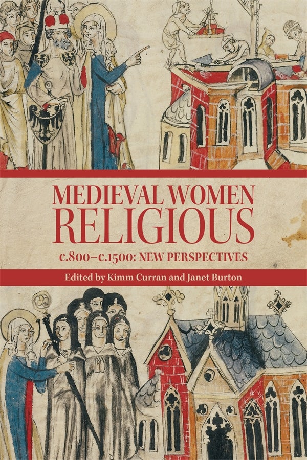 Book cover image for Medieval Women Religious, c. 800-c. 1500 ISBN: 9781837652709