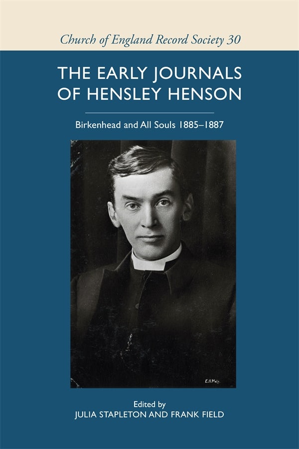 Cover image for The early journals of Hensley Henson: Birkenhead and All Souls 1885-1887, isbn: 9781837653065