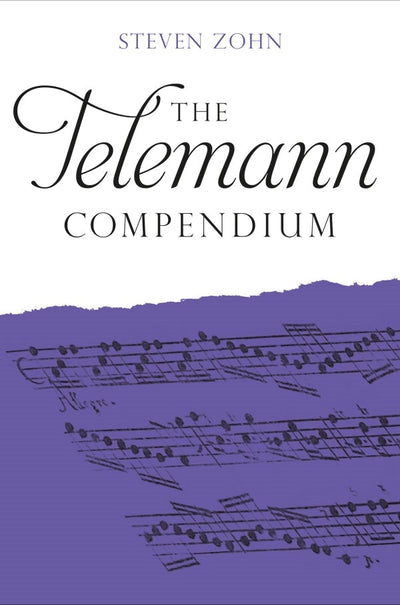Cover image for The Telemann Compendium, isbn: 9781837653218