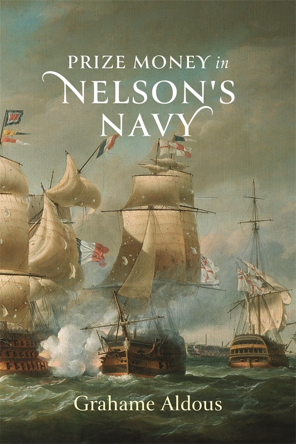 Book cover image for Prize Money in Nelson's Navy ISBN: 9781837653713