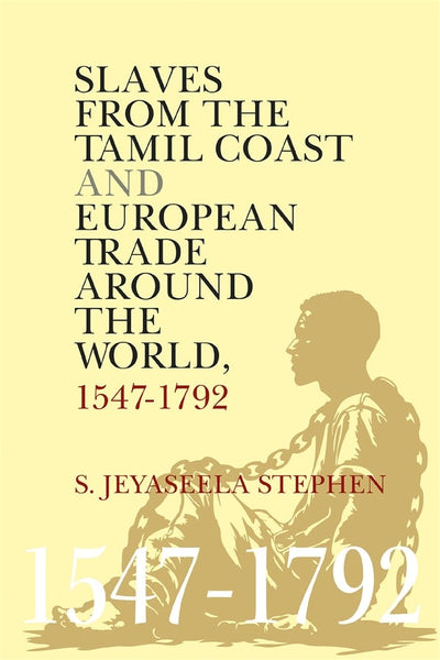 Cover image for Slaves From the Tamil Coast and European Trade Around the World, isbn: 9781837654314