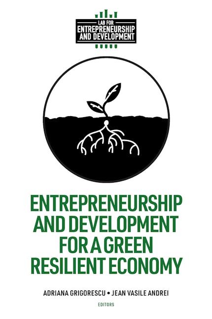 Entrepreneurship and Development for a Green Resilient Economy