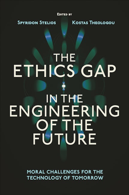 Book cover image for The Ethics Gap in the Engineering of the Future ISBN: 9781837976362