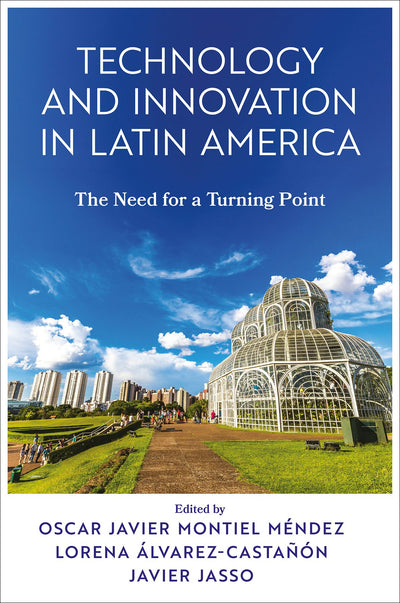 Cover image for Technology and Innovation in Latin America, isbn: 9781837977482