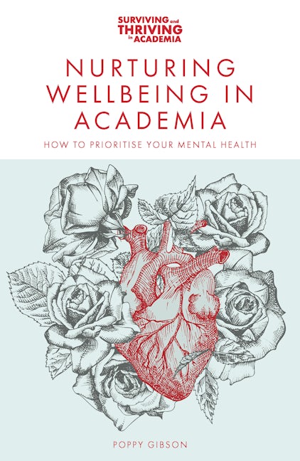 Book cover image for Nurturing Wellbeing in Academia ISBN: 9781837979523