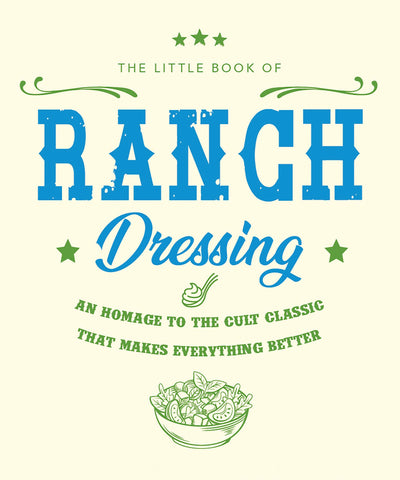 Cover image for The Little Book of Ranch Dressing, isbn: 9781838610876
