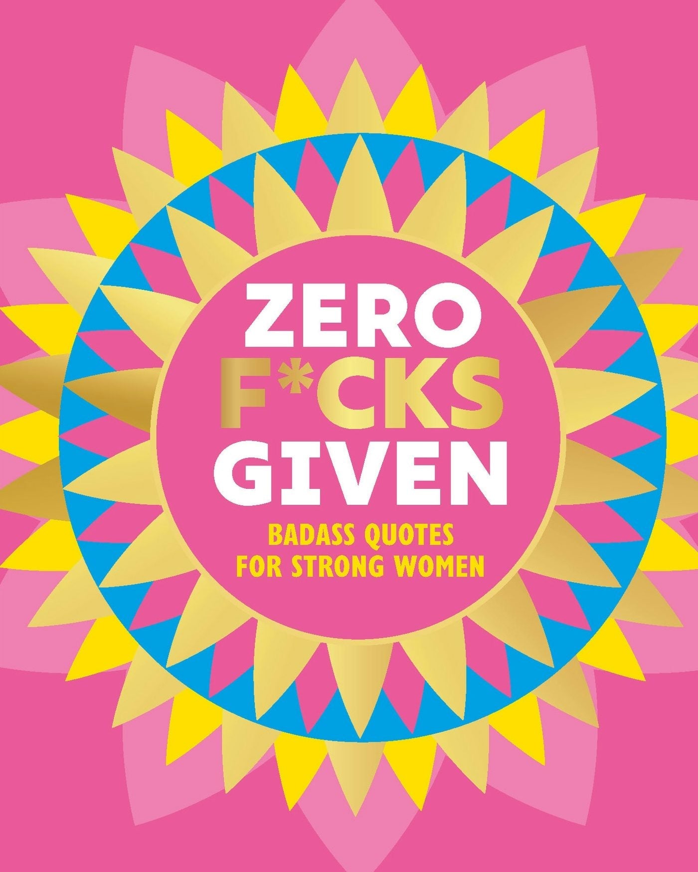 Book cover image for Zero F*cks Given ISBN: 9781838611828