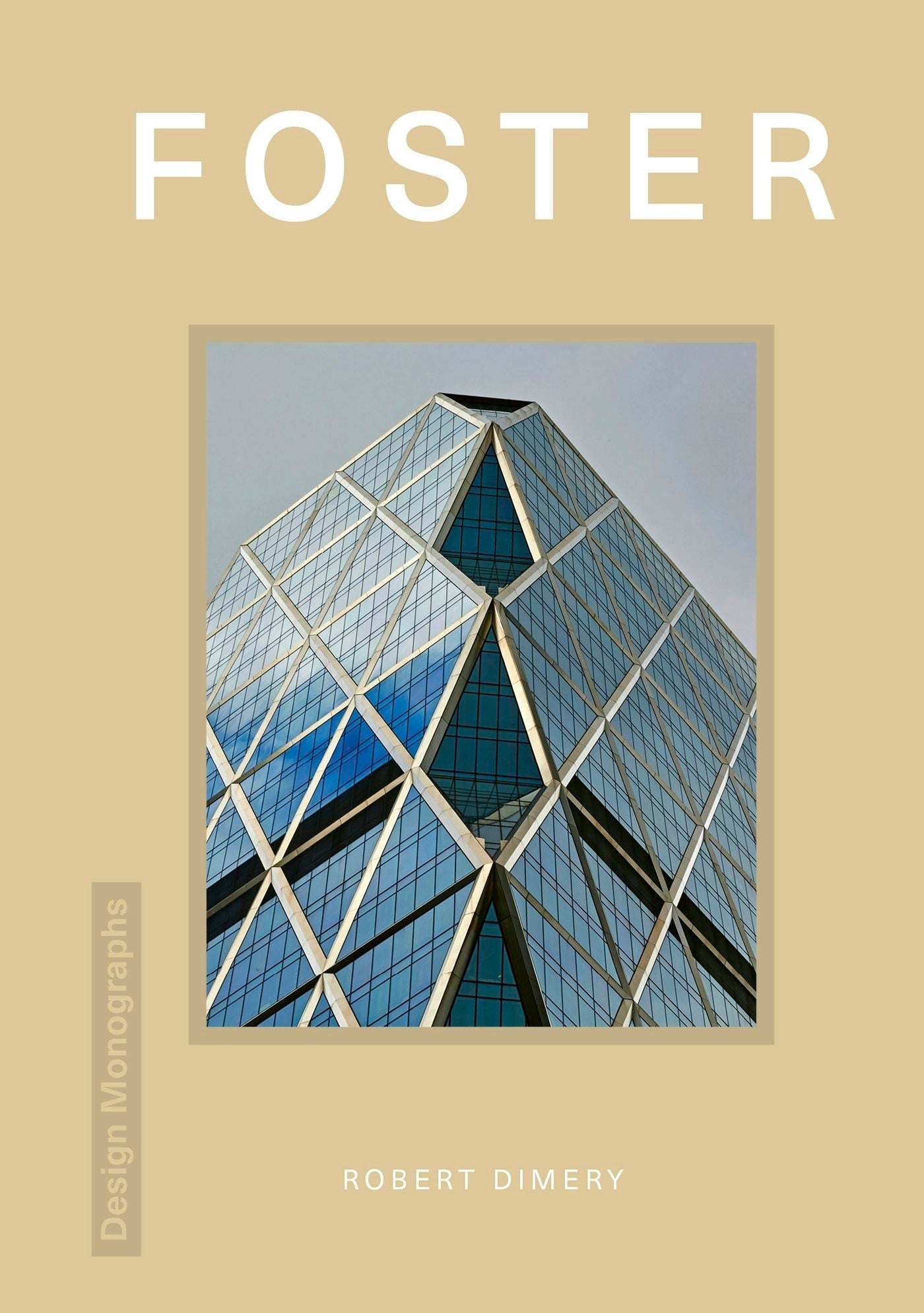Book cover image for Design Monograph: Foster ISBN: 9781838612023