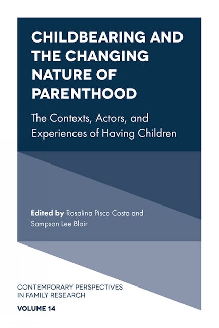 Book cover image for Childbearing and the Changing Nature of Parenthood ISBN: 9781838670672