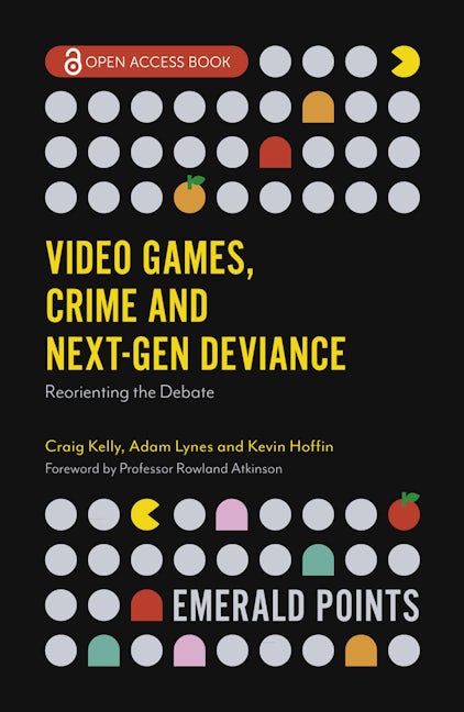 Book cover image for Video Games, Crime and Next-Gen Deviance ISBN: 9781838674502