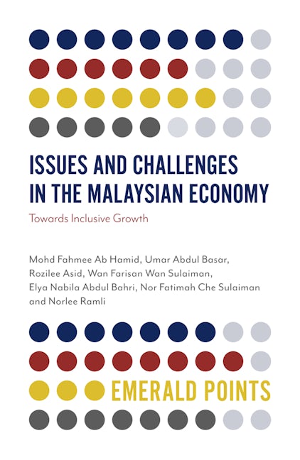 Book cover image for Issues and Challenges in the Malaysian Economy ISBN: 9781838674823