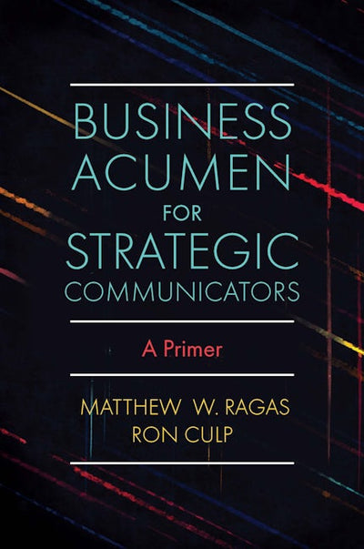 Business Acumen for Strategic Communicators