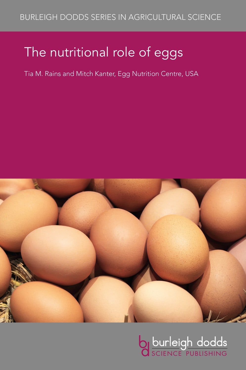Book cover image for The nutritional role of eggs ISBN: 9781838790899