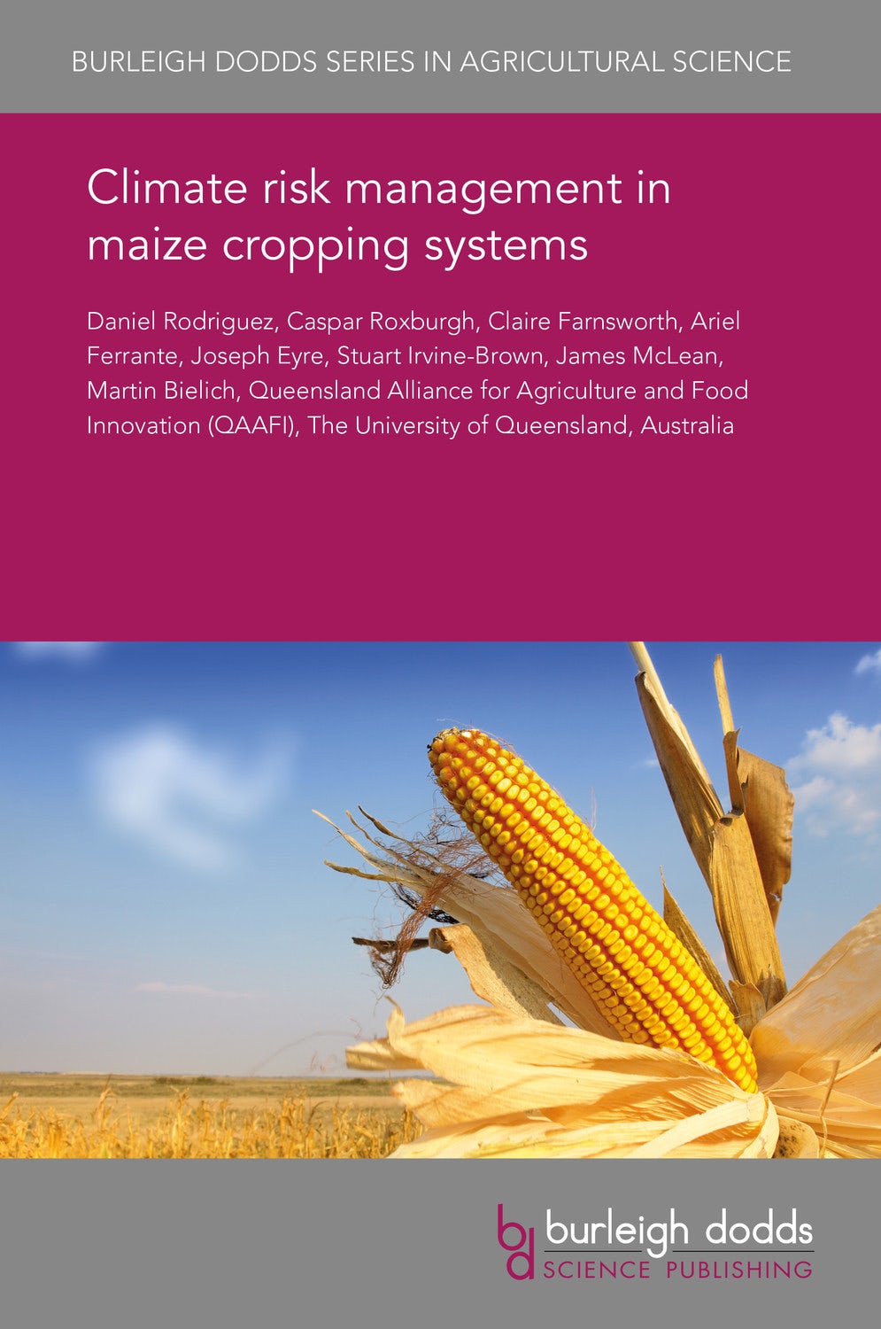 Book cover image for Climate risk management in maize cropping systems ISBN: 9781838791254