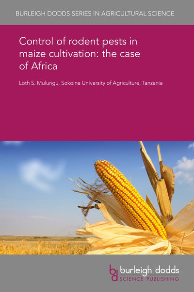 Cover image for Control of rodent pests in maize cultivation: the case of Africa, isbn: 9781838791292