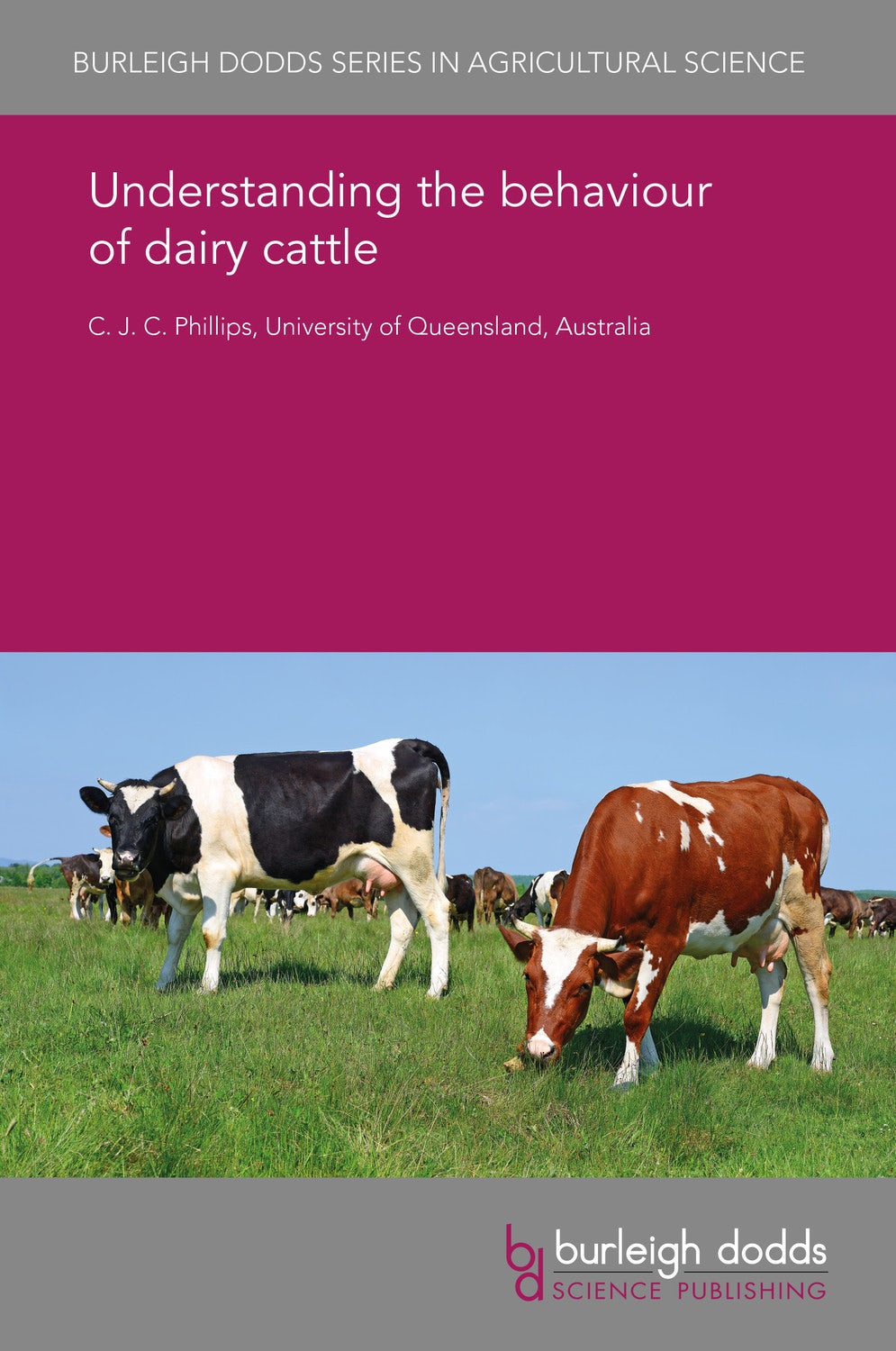Book cover image for Understanding the behaviour of dairy cattle ISBN: 9781838791582