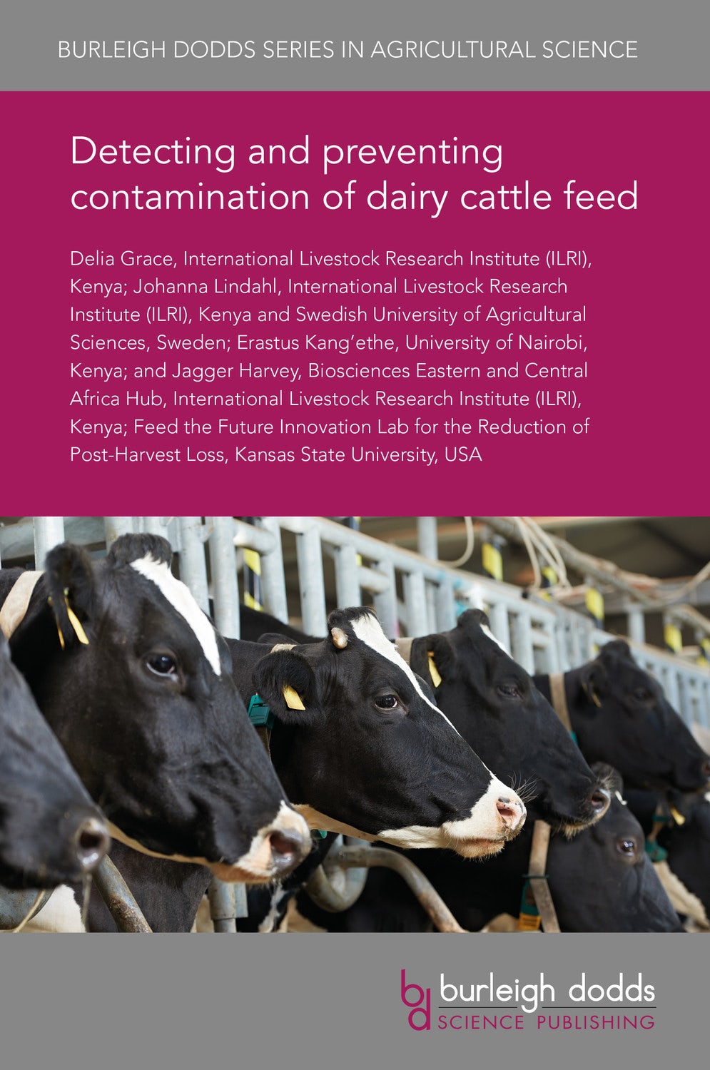 Book cover image for Detecting and preventing contamination of dairy cattle feed ISBN: 9781838791711