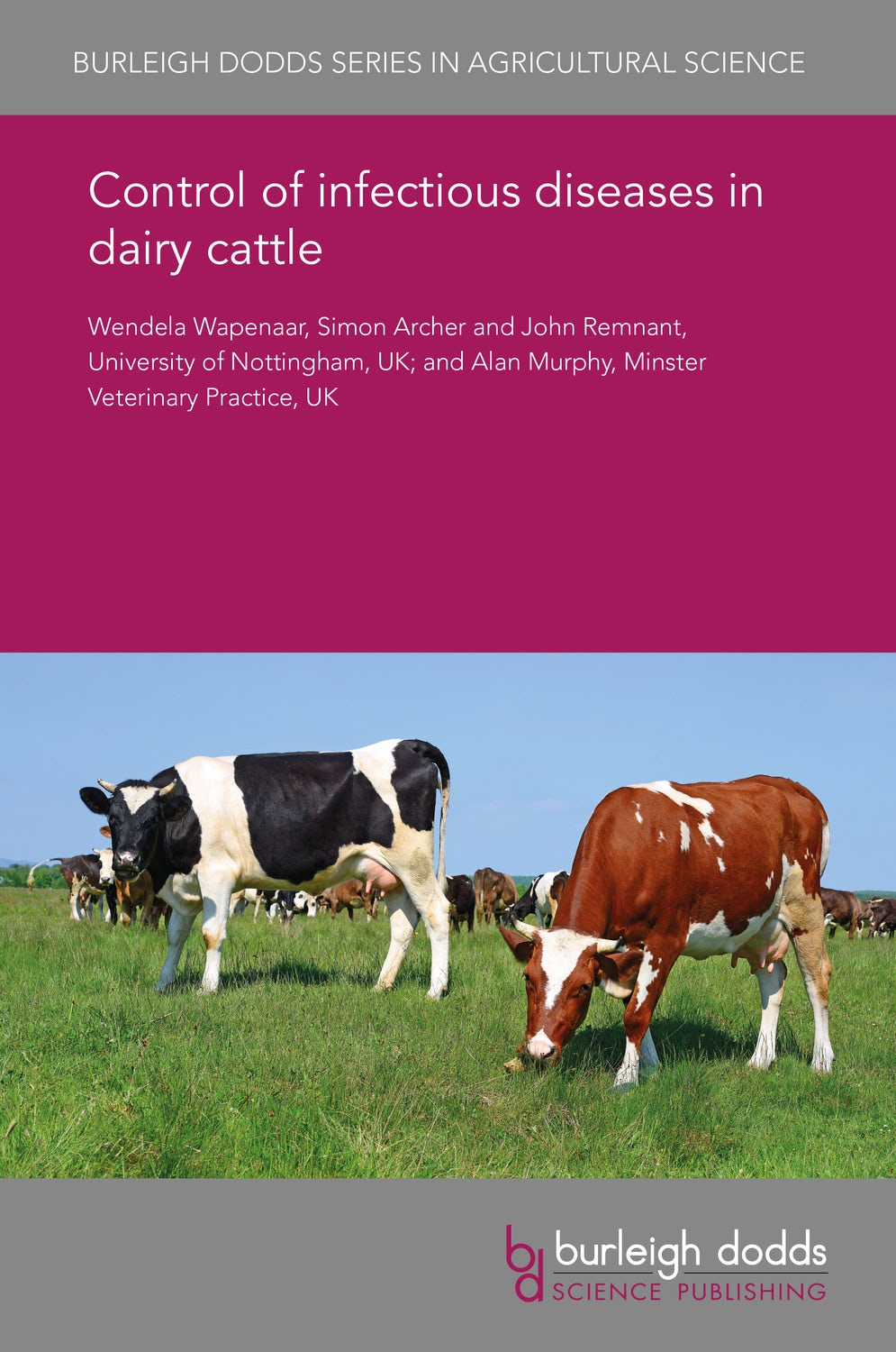Book cover image for Control of infectious diseases in dairy cattle ISBN: 9781838791773