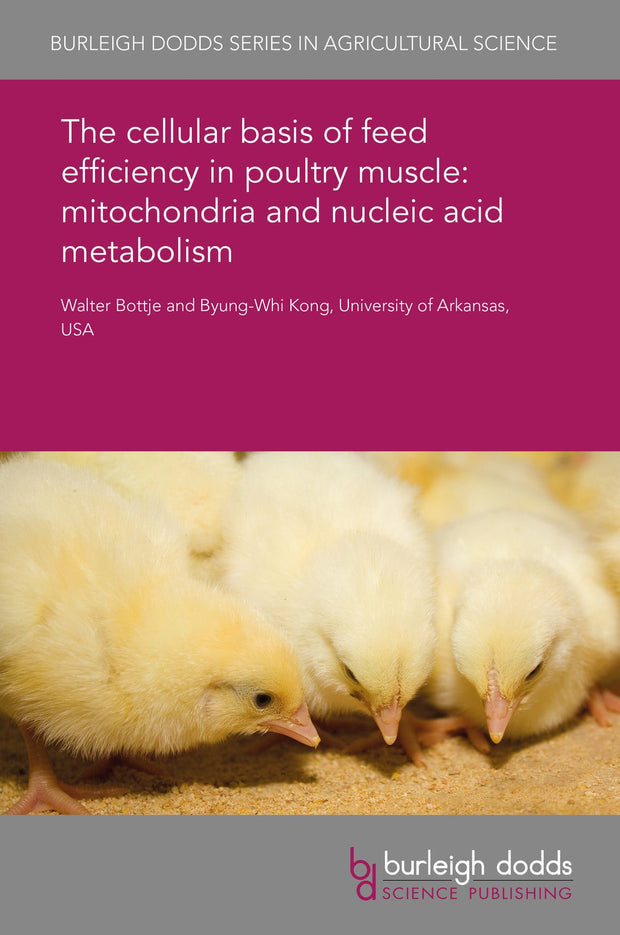Cover image for The cellular basis of feed efficiency in poultry muscle: mitochondria and nucleic acid metabolism, isbn: 9781838792077