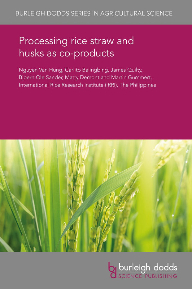 Cover image for Processing rice straw and husks as co-products, isbn: 9781838792442