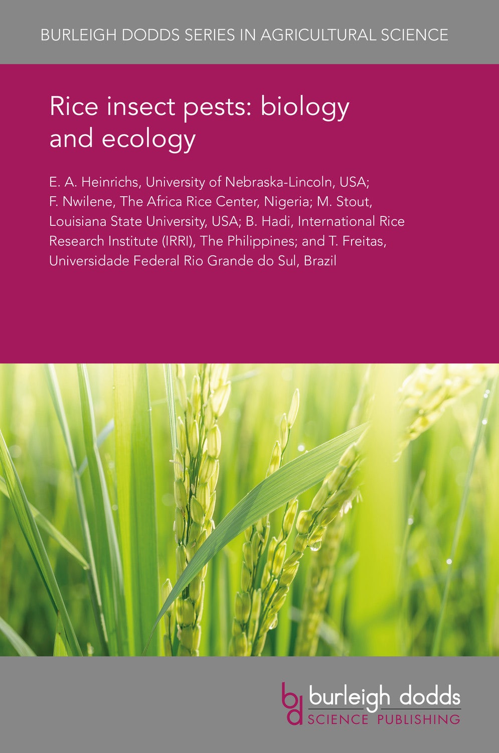 Book cover image for Rice insect pests: biology and ecology ISBN: 9781838792459